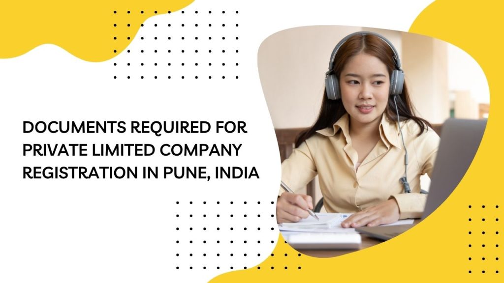 Documents Required for Private Limited Company Registration